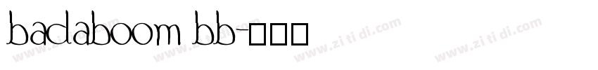 badaboom bb字体转换